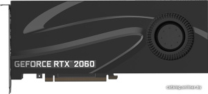 GeForce RTX 2060 Blower 6GB GDDR6 VCG20606BLMPB