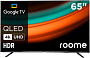 Телевизор Roome 65KU426QG